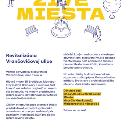 Predstavenie rozpracovaných ideí plánovanej revitalizácie Vrančovičovej ulice
