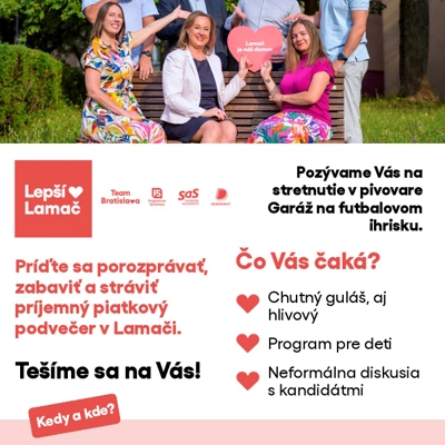 ❤️ Príďte sa s nami stretnúť v Lamači!